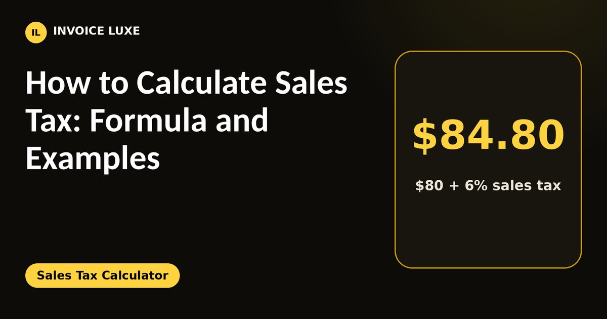 Sales tax formula with an example: $80 plus 6% tax equals $84.80